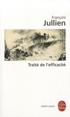 Traite de L Efficacite by F. Jullien