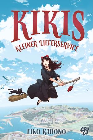 Kikis kleiner Lieferservice by Eiko Kadono