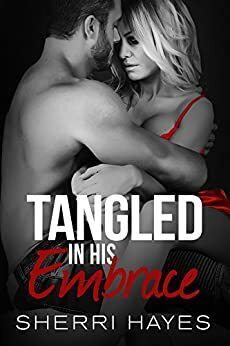 Tangled in His Embrace by Sara Eriew, Sherri Hayes