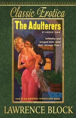The Adulterers by Lawrence Block