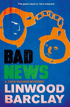 Bad News by Linwood Barclay