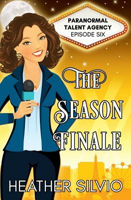 The Season Finale by Heather Silvio