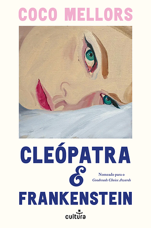 Cleópatra e Frankenstein by Coco Mellors