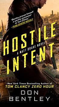 Hostile Intent by Don Bentley