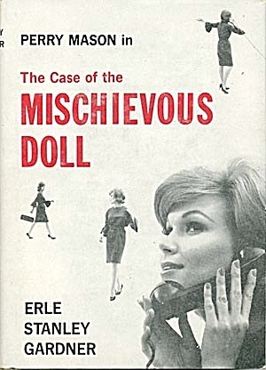 The Case Of The Mischievous Doll by Erle Stanley Gardner