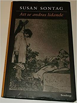 Att se andras lidande by Stefán Jónsson, Susan Sontag