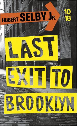 Last Exit to Brooklyn by Hubert Selby Jr.