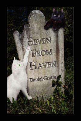Seven from Haven by Daniel Grotta