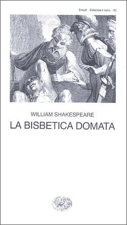 La bisbetica domata by William Shakespeare