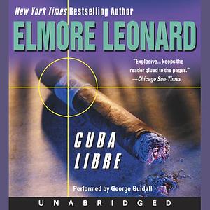 Cuba Libre by Elmore Leonard