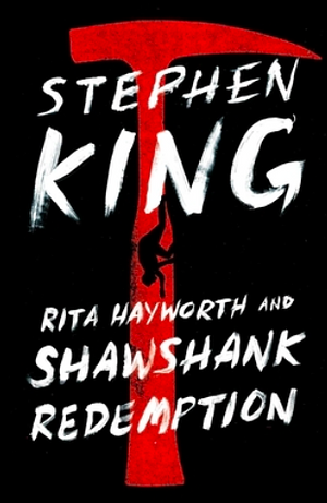 Rita Hayworth and Shawshank Redemption by Stephen King