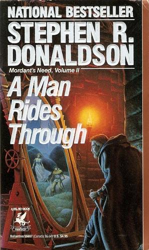 A Man Rides Through by Stephen R. Donaldson