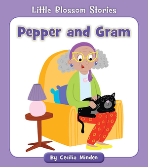 Pepper and Gram by Cecilia Minden