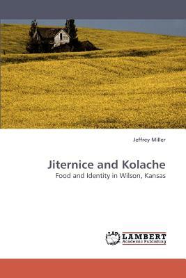 Jiternice and Kolache by Jeffrey Miller