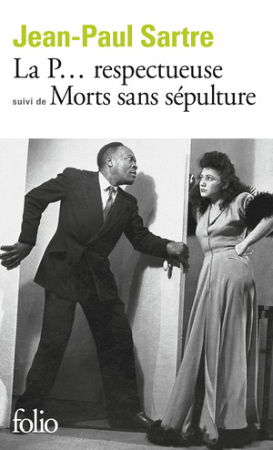 La P... respectueuse, suivi de Morts sans sépulture by Jean-Paul Sartre