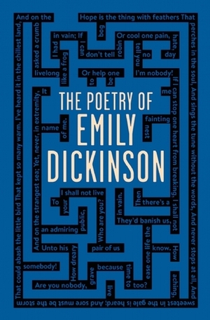 The Poetry of Emily Dickinson by Emily Dickinson