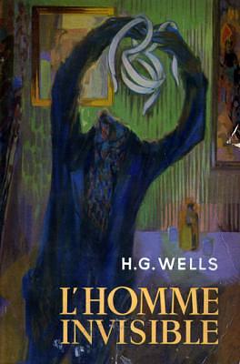 L'homme invisible: roman by H.G. Wells