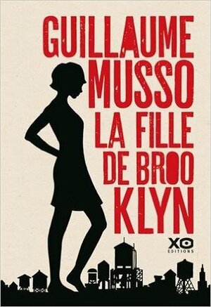 La fille de Brooklyn by Guillaume Musso
