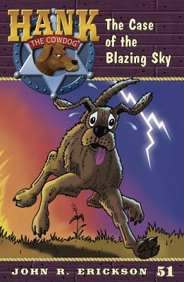 The Case of the Blazing Sky by John R. Erickson