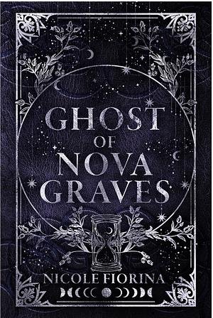 Ghost of Nova Graves by Nicole Fiorina