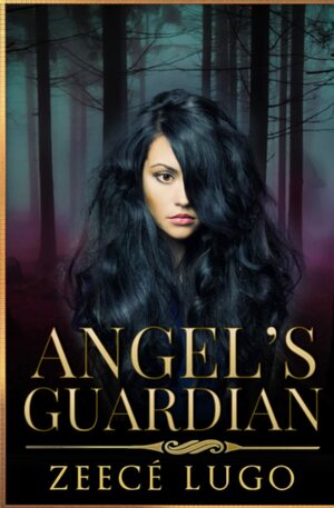Angel's Guardian by Zeecé Lugo
