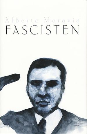 Fascisten by Alberto Moravia