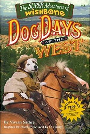 Dog Days Of The West by Vivian Sathre