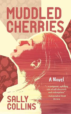 Muddled Cherries by Sally Collins