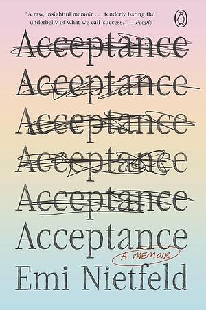 Acceptance: A Memoir by Emi Nietfeld