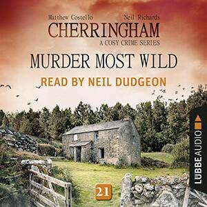 Murder Most Wild by Neil Richards, Matthew Costello