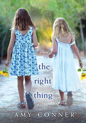 The Right Thing by Amy Conner