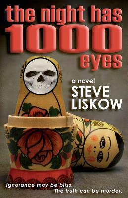 The Night Has 1000 Eyes by Steve Liskow