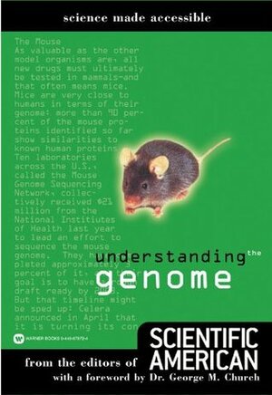 Understanding the Genome (Science made accessible) by George M. Church, Scientific American