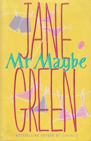 Mr. Maybe by Jane Green