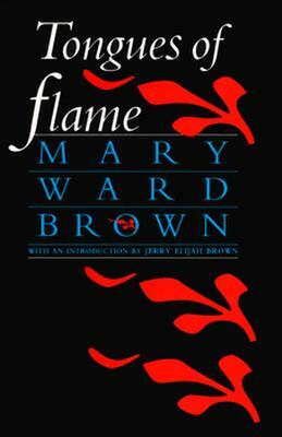 Tongues of Flame by Mary Ward Brown