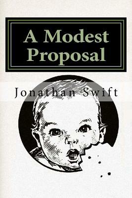 A Modest Proposal by Jonathan Swift