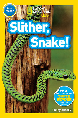 Slither, Snake! by Shelby Alinsky