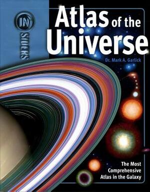 Atlas of the Universe by Mark A. Garlick