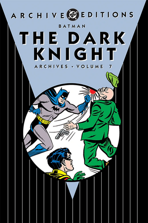 Batman: The Dark Knight Archives, Vol. 7 by Bill Finger, Don Cameron