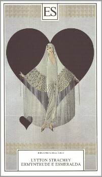 Ermyntrude e Esmeralda by Lytton Strachey, Michael Holroyd, Anna Maria Patrone, Erté