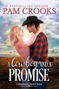 A Cowboy and A Promise by Pam Crooks