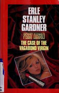 The Case of the Vagabond Virgin: A Perry Mason Mystery by Erle Stanley Gardner