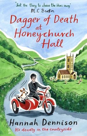 Dagger of Death at Honeychurch Hall by Hannah Dennison