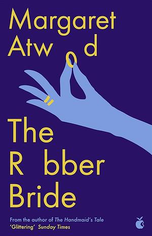 The Robber Bride by Margaret Atwood