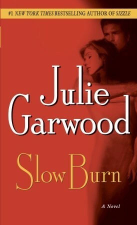 Slow Burn by Julie Garwood