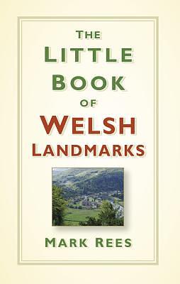 The Little Book of Welsh Culture  by Mark Rees