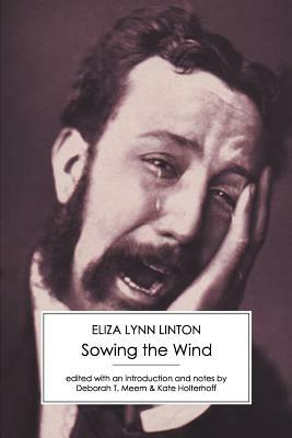 Sowing the Wind by Eliza Lynn Linton