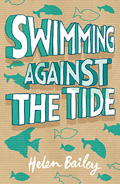 Swimming Against the Tide by Helen Bailey