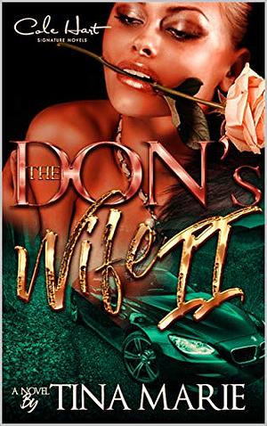 The Don's Wife 2 by Tina Marie