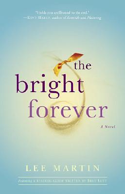 The Bright Forever by Lee Martin